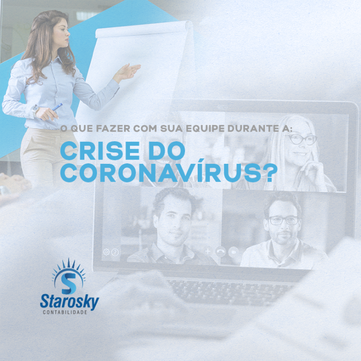 O que fazer com sua equipe durante a crise do Coronavírus?