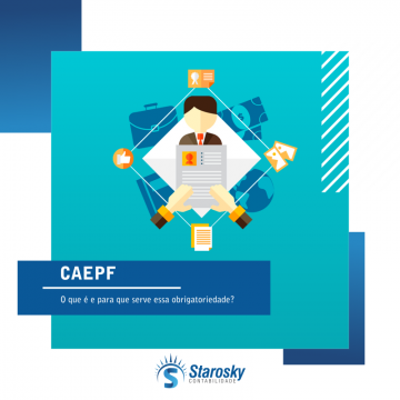 Você sabe o que é CAEPF e para que serve essa obrigatoriedade? 